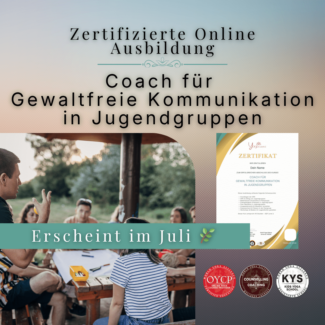 Coach für Gewaltfreie Kommunikation in Jugendgruppen - YogaLizenz.de