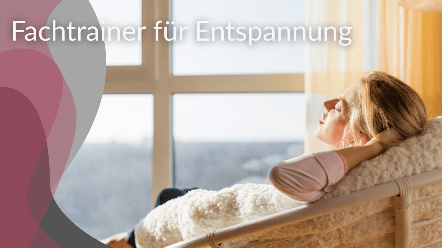 Ausbildung "Fachtrainer/in für Entspannung" - YogaLizenz.de