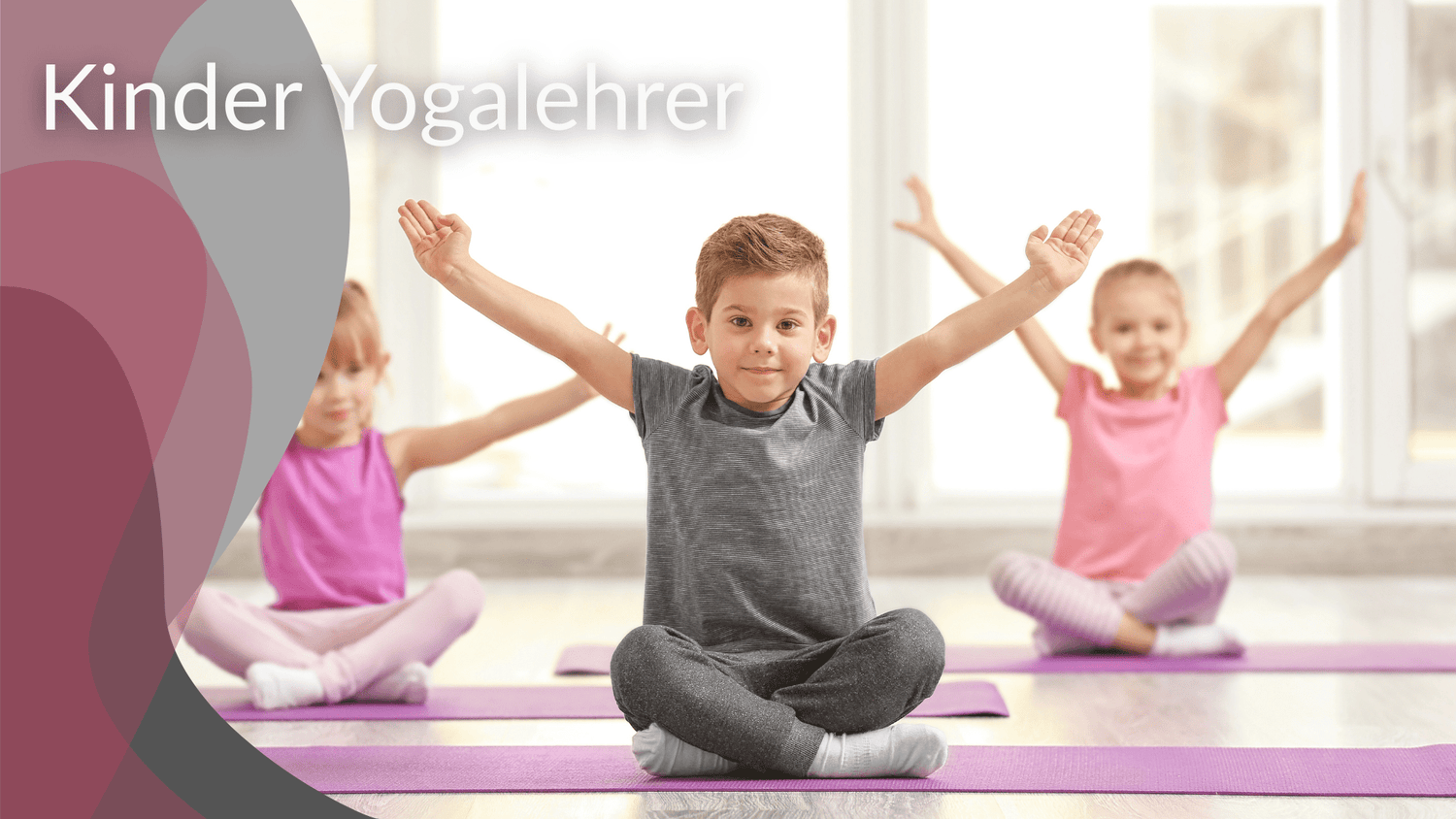 Ausbildung "Kinder Yogalehrer/in - 100h" - YogaLizenz.de