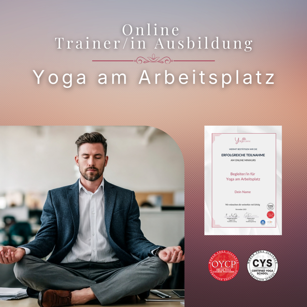 Begleiter/in für Yoga am Arbeitsplatz - Minikurs
