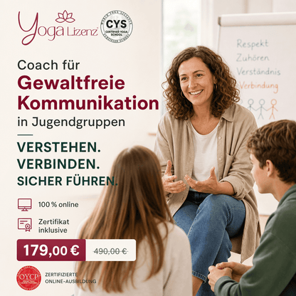 Coach für Gewaltfreie Kommunikation in Jugendgruppen - YogaLizenz.de