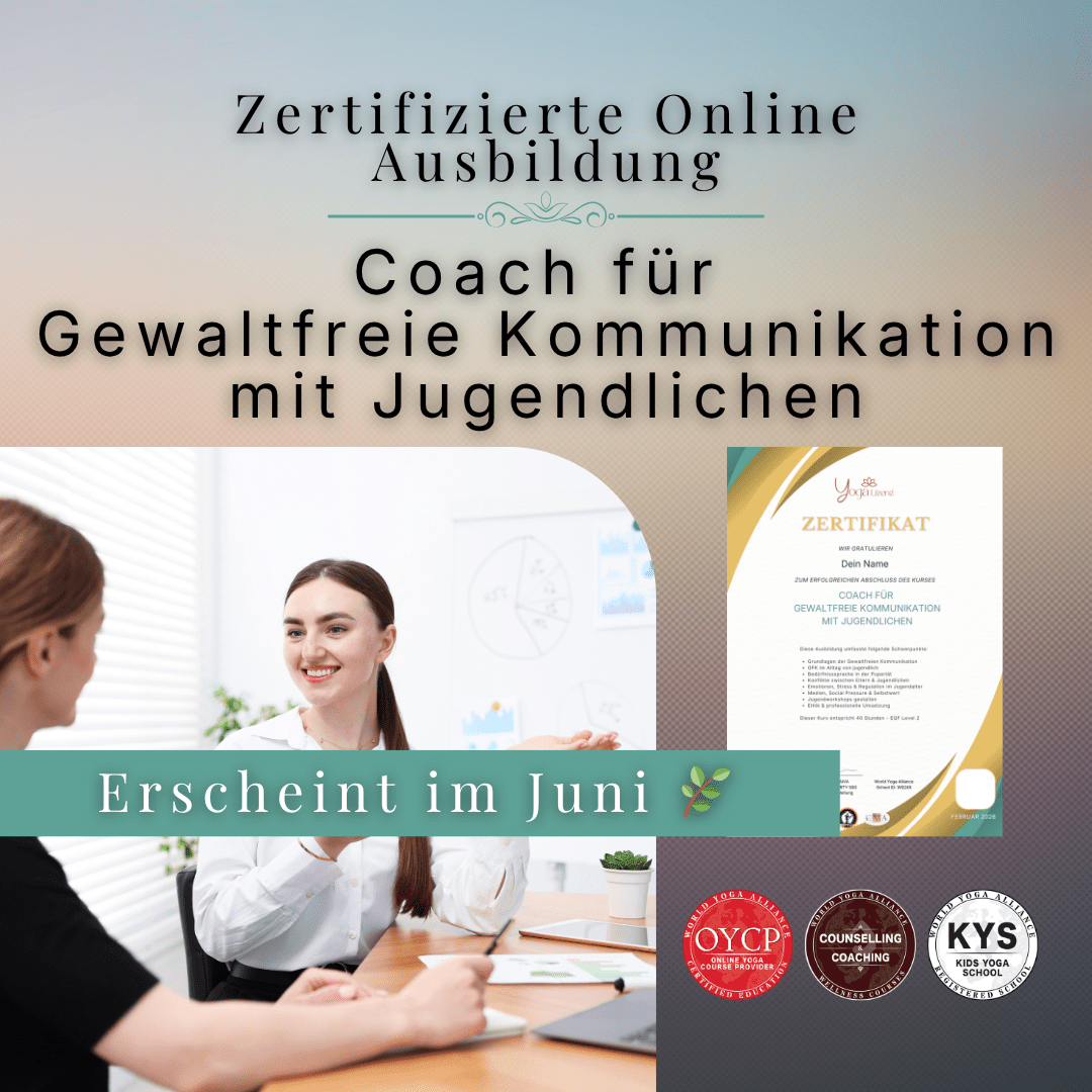 Coach für Gewaltfreie Kommunikation mit Jugendlichen - YogaLizenz.de