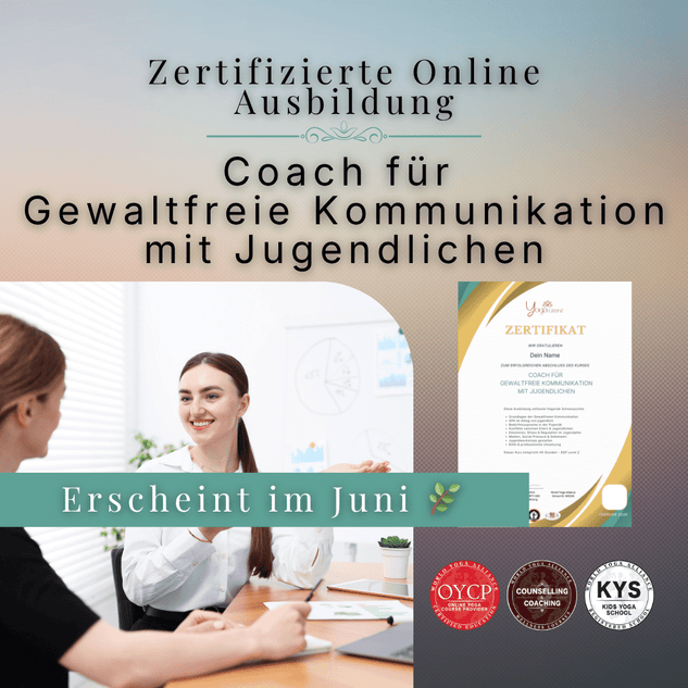 Coach für Gewaltfreie Kommunikation mit Jugendlichen - YogaLizenz.de