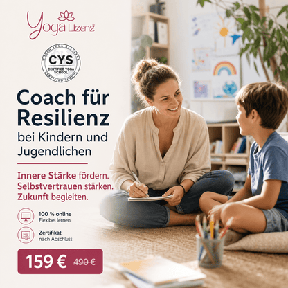 Coach für Resilienz bei Kindern und Jugendlichen - YogaLizenz.de