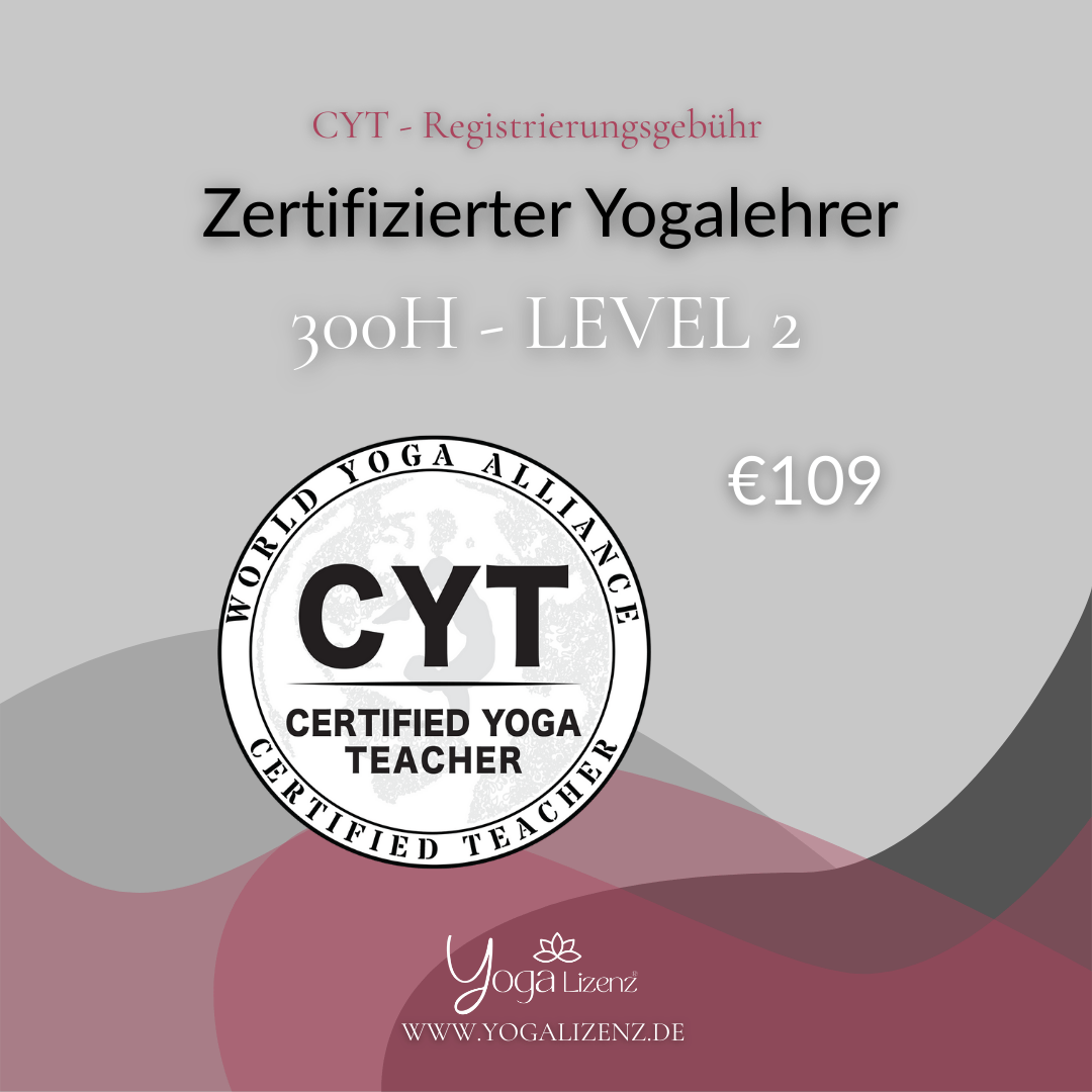 🧘‍♀️ CYT - Zertifizierung – 300h (WYA) - Registrierungsgebühr - YogaLizenz.de