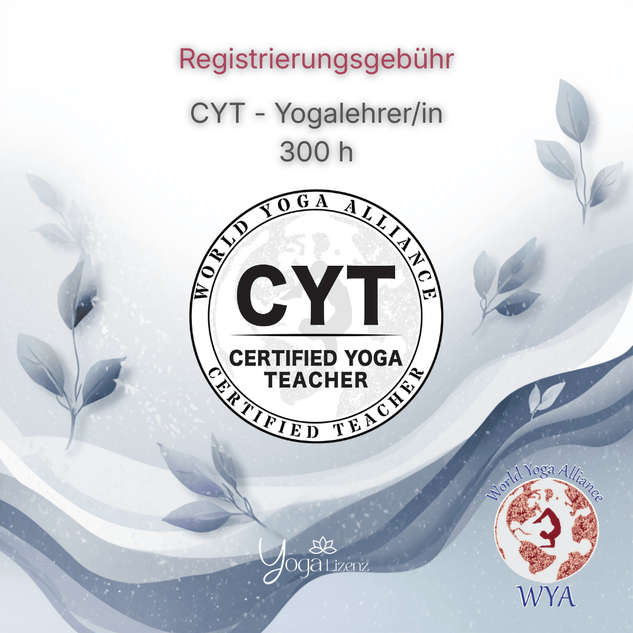 🧘‍♀️ CYT - Zertifizierung – 300h (WYA) - Registrierungsgebühr - YogaLizenz.de