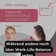 Trainer/in für Meditation und Achtsamkeit