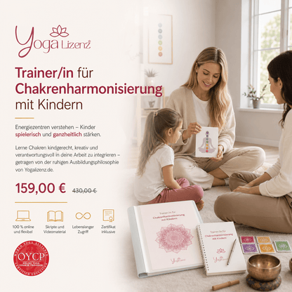 Trainer/in für Chakrenharmonisierung mit Kindern - YogaLizenz.de