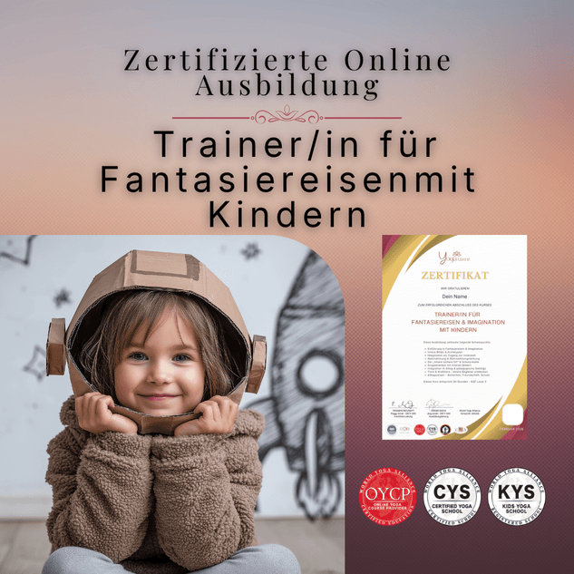 Trainer/in für Fantasiereisen & Imagination mit Kindern - YogaLizenz.de