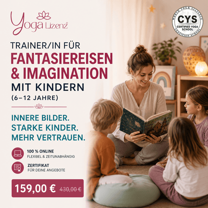 Trainer/in für Fantasiereisen & Imagination mit Kindern - YogaLizenz.de