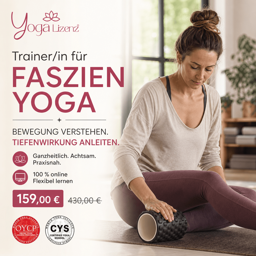 Trainer/in für Faszien Yoga - YogaLizenz.de