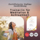Trainer/in für Meditation und Achtsamkeit - YogaLizenz.de