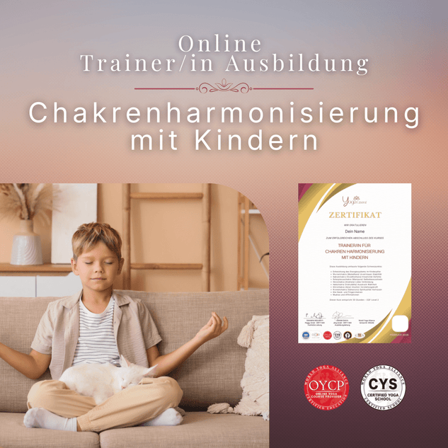 Trainer/in für Chakrenharmonisierung mit Kindern - YogaLizenz.de