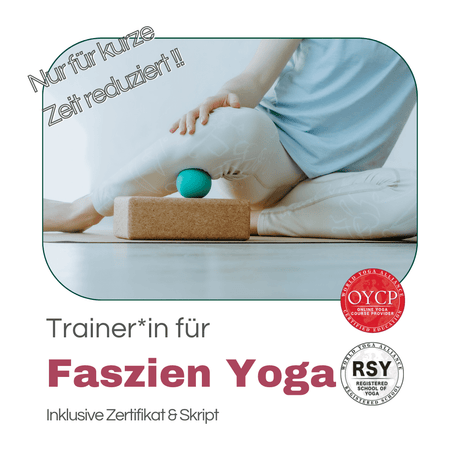 Trainer/in für Faszien Yoga - YogaLizenz.de