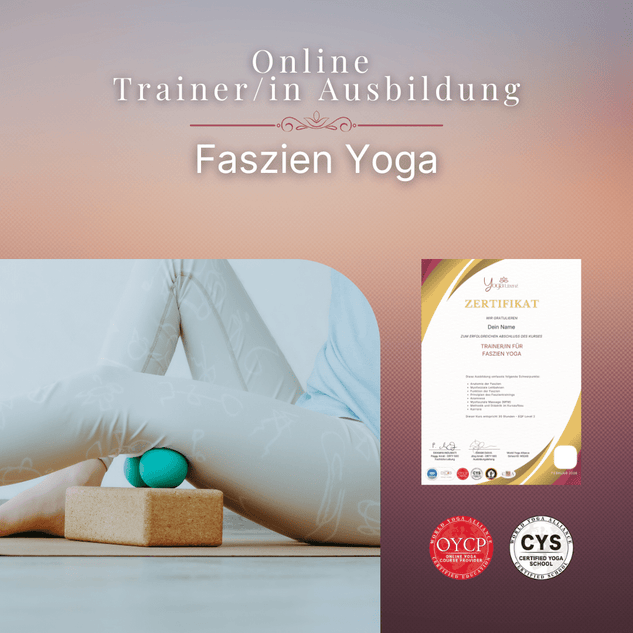Trainer/in für Faszien Yoga - YogaLizenz.de