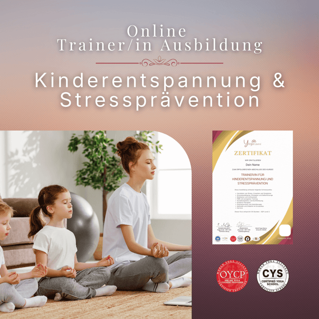 Trainer/in für Kinder - Entspannung und Stressprävention - YogaLizenz.de