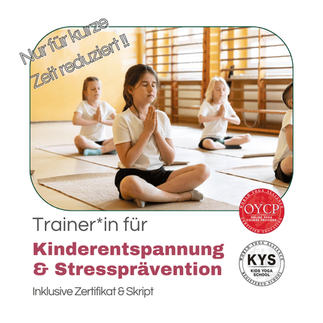 Trainer/in für Kinder - Entspannung und Stressprävention - YogaLizenz.de