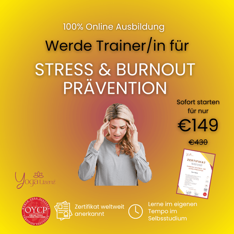 Trainer/in für Stress - und Burnoutprävention - YogaLizenz.de